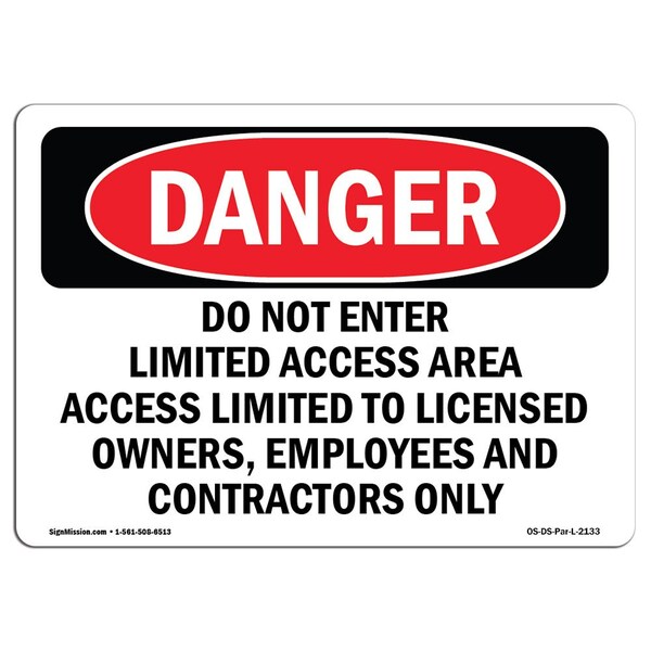 Sign, 3.5" H, 5" W, Limited Access Area Access, Landscape, DS-D-35-L-2133-10PK